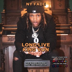 Long Live King Von [DVD] | NY FADE